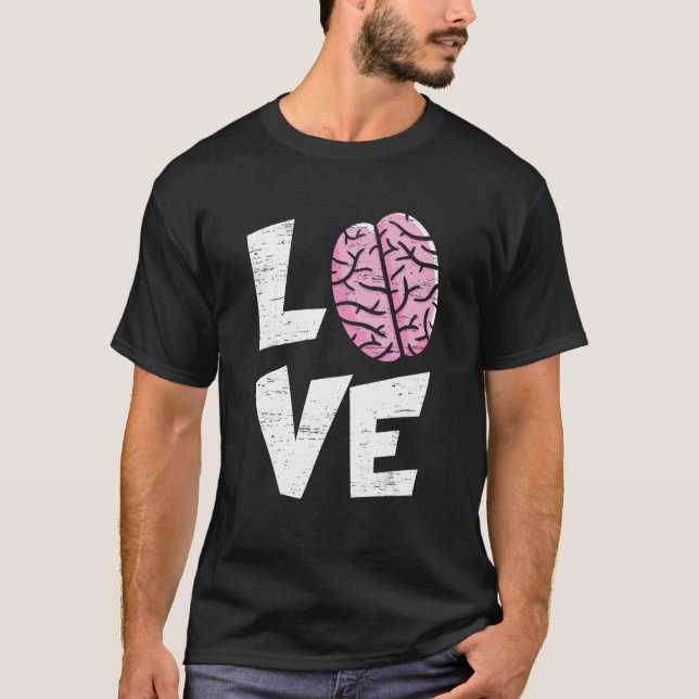 Love Brain Neurology Doctor Neuroscience Hospital T-Shirt (Front)