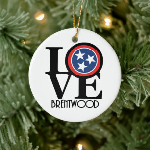 LOVE Brentwood Tennessee Ceramic Ornament