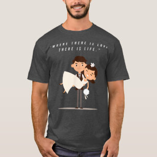 Love Bride Groom  Bride Squad Wedding  T-Shirt
