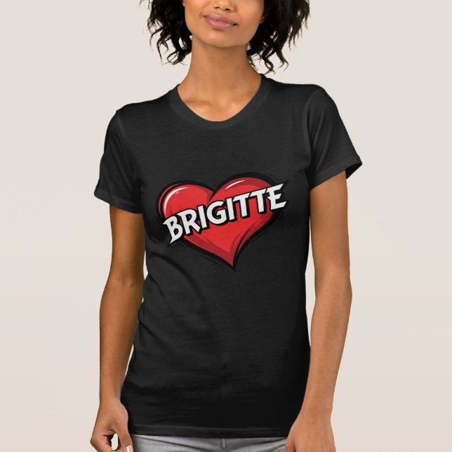 Love Brigitte T-Shirt (Front)
