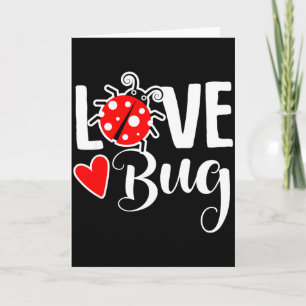 Love Bug Cute Valentines Day Party Ladybug T Shirt Card