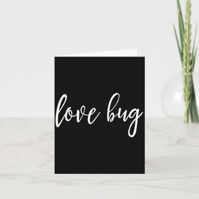 Love Bug For Valentine's Day  Card (Front)