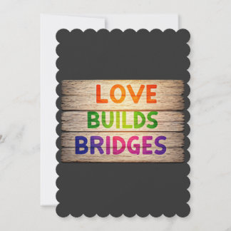Love builds bridges invitation