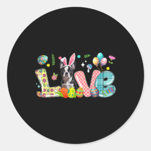 Love Bunny Boston Terrier Easter Day Hunting Eggs Classic Round Sticker