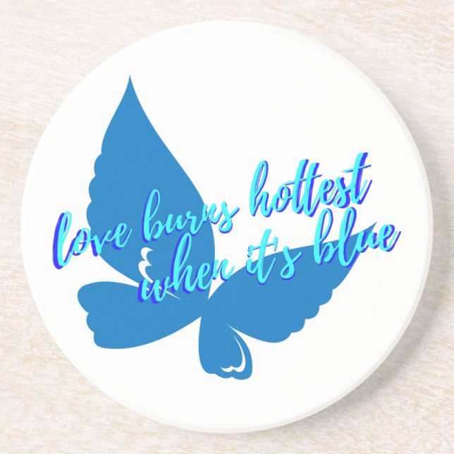 Love burns  coaster (Front)