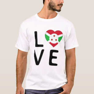 Love - Burundi Flag T-Shirt
