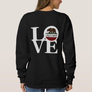LOVE California (back print-white text) Sweatshirt