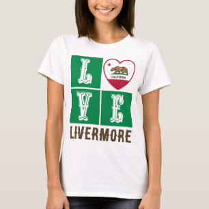 Love California State Flag Heart Livermore T-Shirt