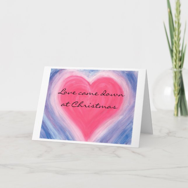 Love Came Down at Christmas Card (Front)