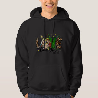 Love Came Down Christian Nativity Scene in Christm Hoodie