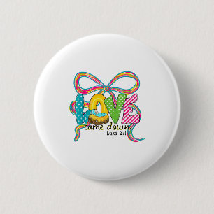 Love Came Down Luke 2_11 Merry Christmas Christian 6 Cm Round Badge