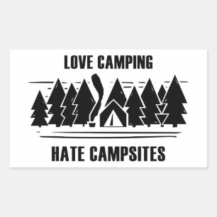 Love Camping, Hate Campsites Rectangular Sticker