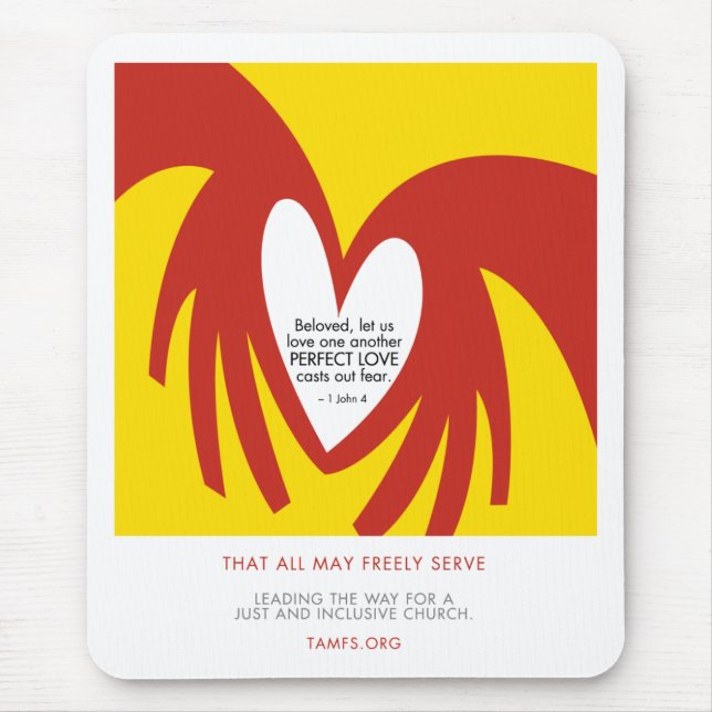 Love Casts Out Fear Mousepad (Front)