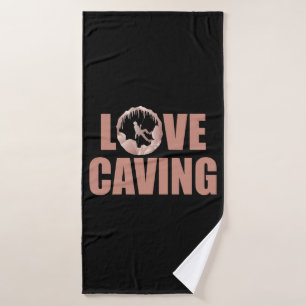 Love Caving - Cave Exploration Speleology Bath Towel