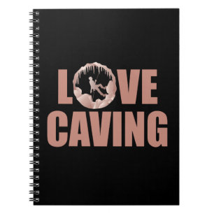 Love Caving - Cave Exploration Speleology Notebook