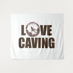 Love Caving - Cave Spelunking Speleology Tapestry