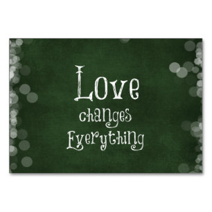 Love Changes Everything Quote Table Number