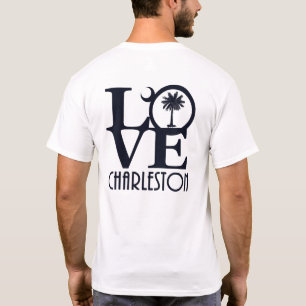 LOVE Charleston SC (back print) T-Shirt