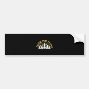 Love Chess Choose Your Weapon Gift Idea Chess Bumper Sticker