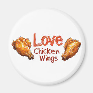 Love Chicken Wings  Perfect for Food & BBQ Lovers Magnet