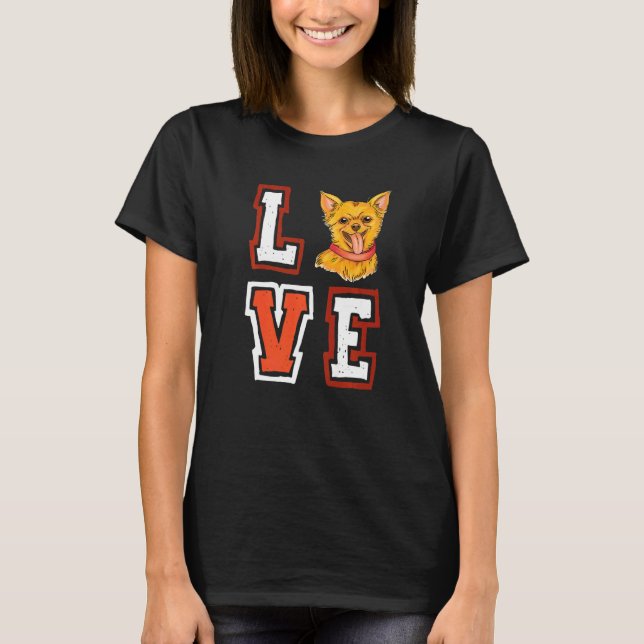 Love Chihuahua Animal Pup Puppy Pet Dog  Dog Owner T-Shirt (Front)