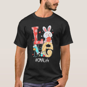 Love Cma Life Nurse Cute Easter Bunny Eggs Stethos T-Shirt