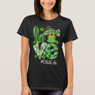 LOVE CNA Life Leprechaun Hat St Patrick Day Women T-Shirt