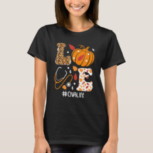 Love CNA Life Pumpkin Fall Autumn Thanksgiving T-Shirt