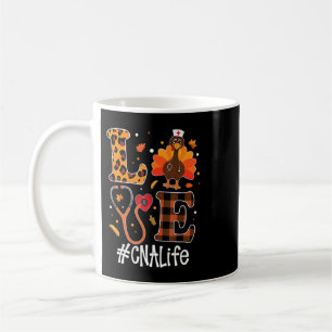 Love CNA Life Turkey Funny Nursing Thanksgiving Da Coffee Mug