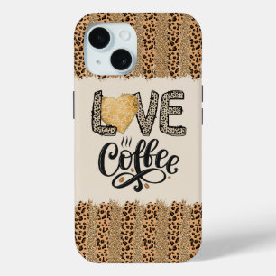 Love Coffee funny cute trendy quotes for her iPhone 15 Case