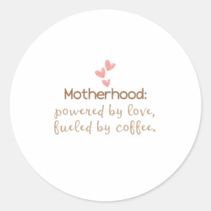 Love & Coffee Mum Life Typography Print Classic Round Sticker