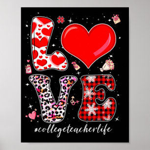 Love College Teacher Valentines Day Leopard Buffal Poster