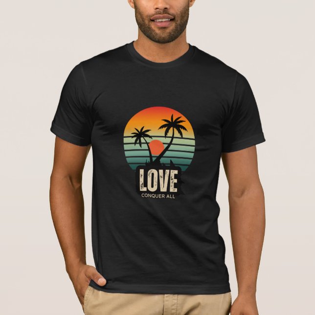 Love Conquers All Sunset Palm Tree T-Shirt (Front)