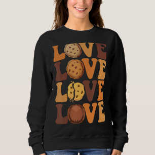 Love Cookies Scout For Girls Bakery Bakes Cookies Sweatshirt