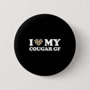 Love cougar girlfriend heart cougar gf giftLove co 6 Cm Round Badge