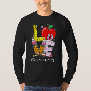 Love Counsellor Life Life Funny Easter Day Bunny E T-Shirt