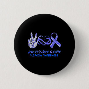 Love Cure Alopecia Awareness 6 Cm Round Badge