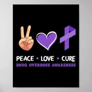 Love Cure Drug Overdose Awareness  Poster