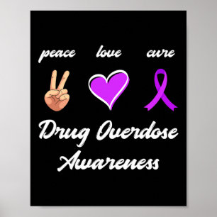 Love Cure Drug Purple Ribbon Overdose Awareness Poster