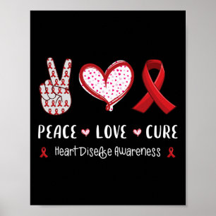 Love Cure Heart Disease Awareness Men Women Kids C Poster