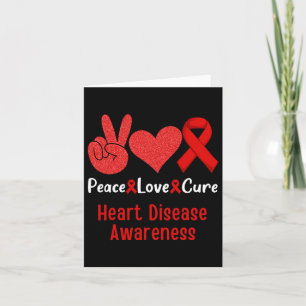 Love Cure Heart Disease Awareness Month Men Women  Card