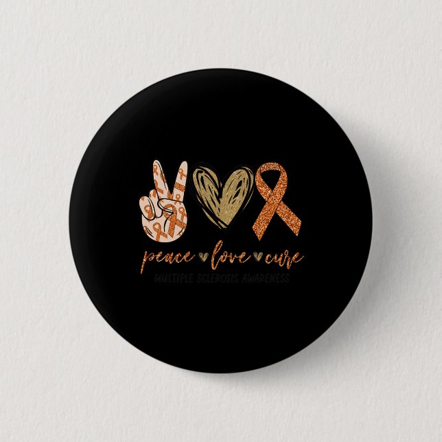 Love Cure Multiple Sclerosis Awareness Supporter  6 Cm Round Badge (Front)