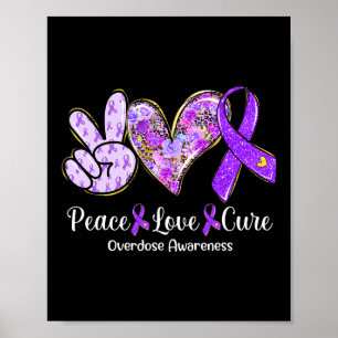 Love Cure Purple Ribbon Overdose Awareness Gifts  Poster