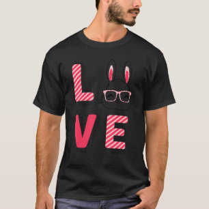 Love Cute Bunny Face Wearing Glasses Easter Happy  T-Shirt