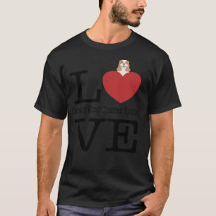 Love Cute Cavalier King Charles Spaniel T-Shirt