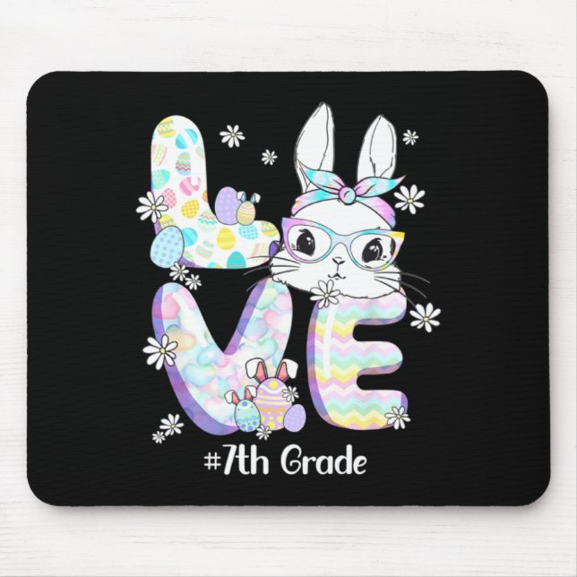 Love Cute Easter 7th Grade Teacher Bunny Mouse Pad (Front)