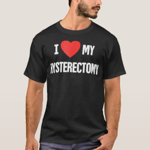 Love  Cute  Funny Uterus Hysterectomy  T-Shirt