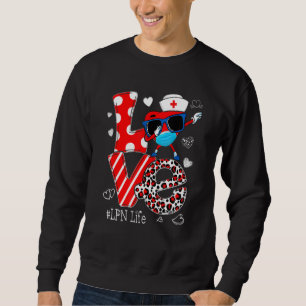 Love Dabbing Heart Nursing LPN Nurse Life Valentin Sweatshirt