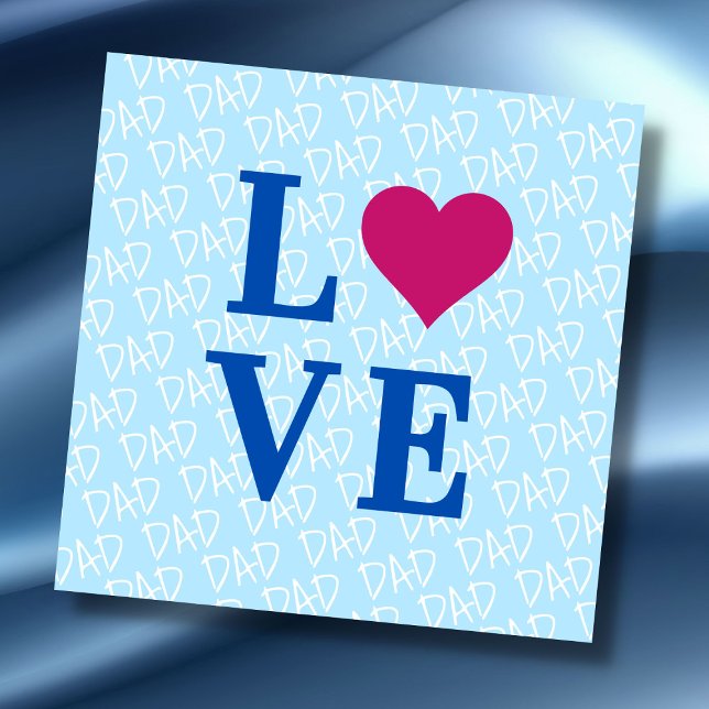 Love Dad Love Father we Love you Dad custom Card (The background text template can fit 2 or 3 upper case letters, maybe 1 or 2 more with lower cases.)
