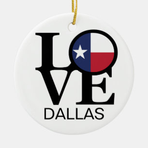 LOVE Dallas TX Ceramic Ornament
